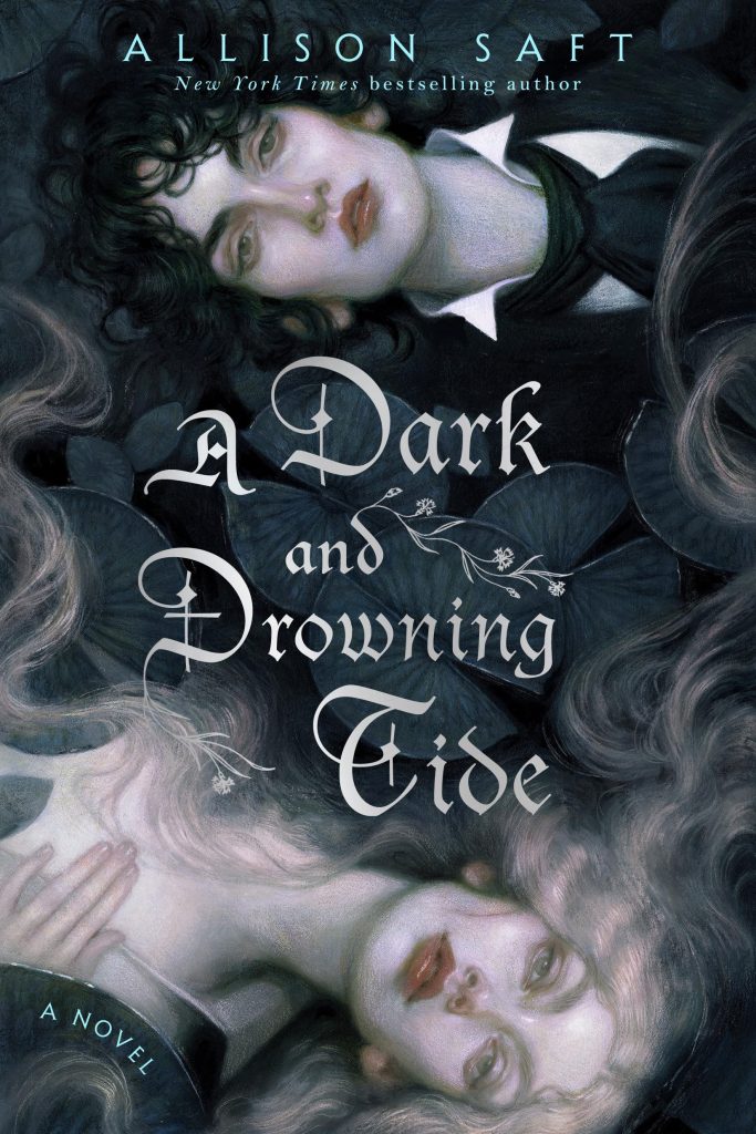 A Dark and Drowning Tide by Allison Saft 1