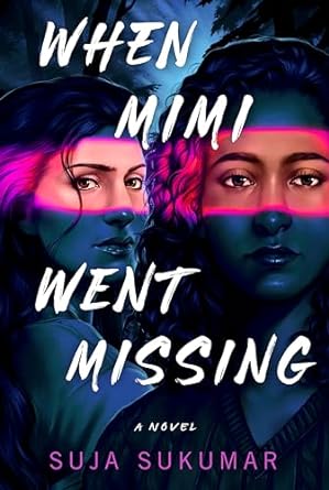 When Mimi Went Missing by Suja Sukumar